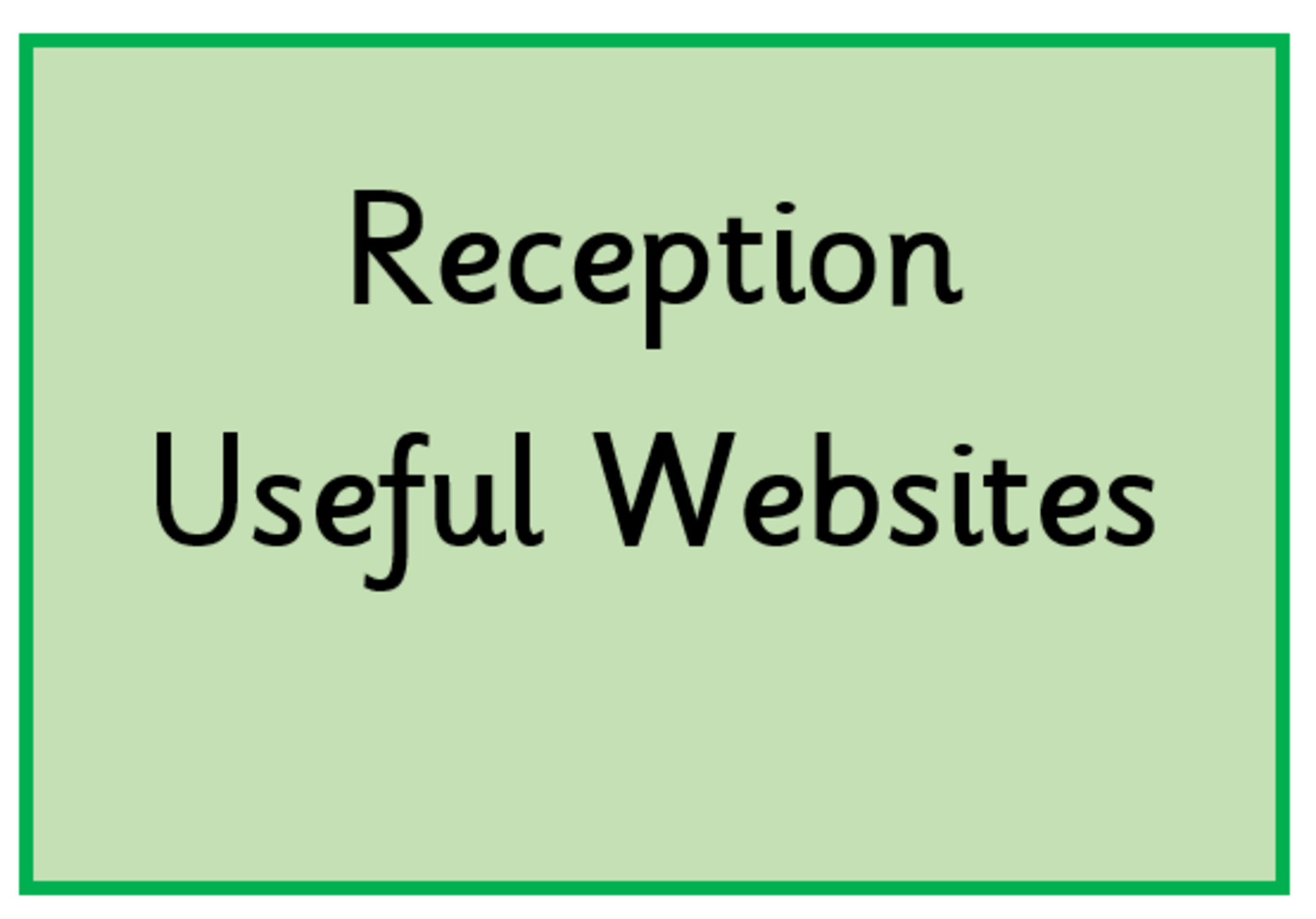 Reception Useful Websites